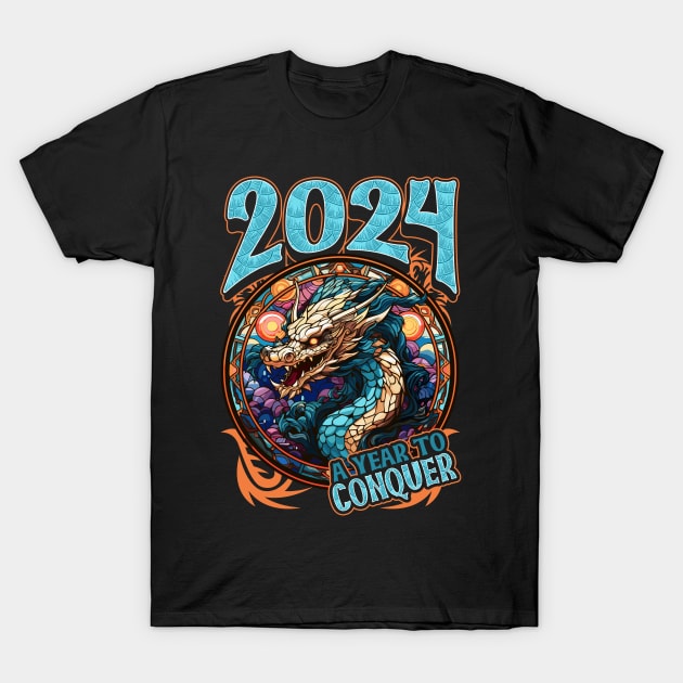 2024 A Year to Conquer Chinese New Year of The Dragon T-Shirt by creative